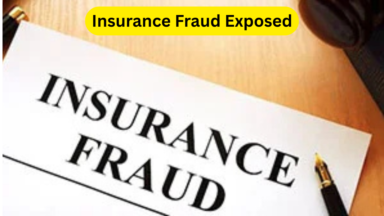 Insurance Fraud Exposed