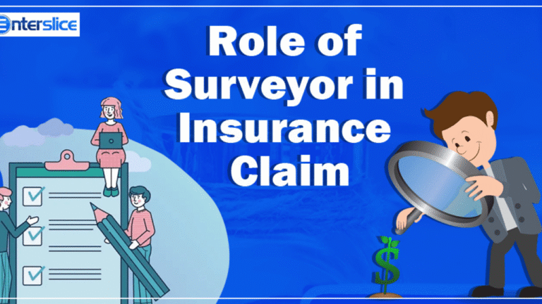 Role of Surveyors Report in Insurance Claim Assessment in India: Legal Insights, Application Process, and Benefits