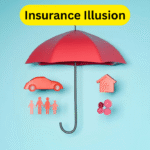 Insurance Illusion