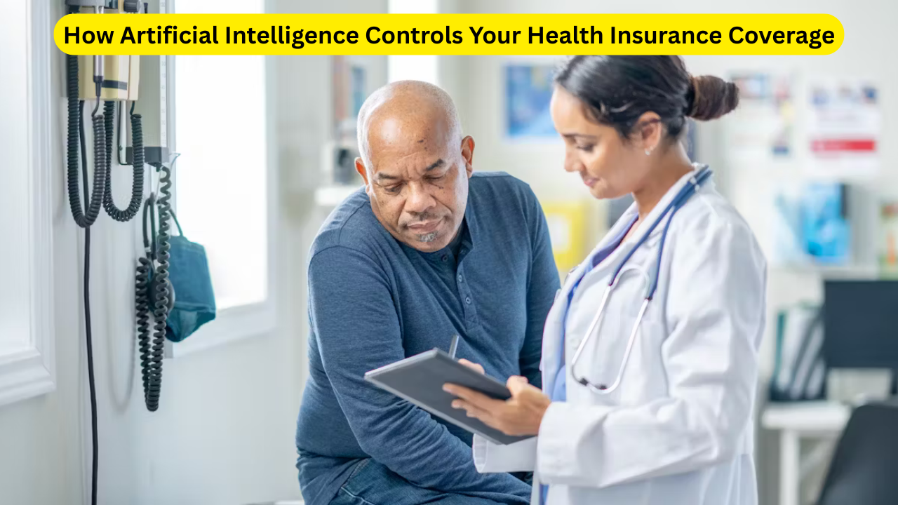 How Artificial Intelligence Controls Your Health Insurance Coverage